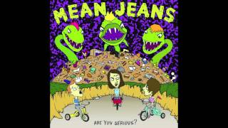MEAN JEANS - 2 MUCH COCAINE