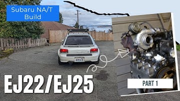 Subaru EJ22/EJ25 NA to Turbo Conversion Part 1