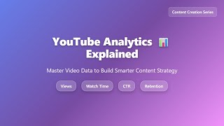 YouTube Analytics Explained: Master Your Video Data