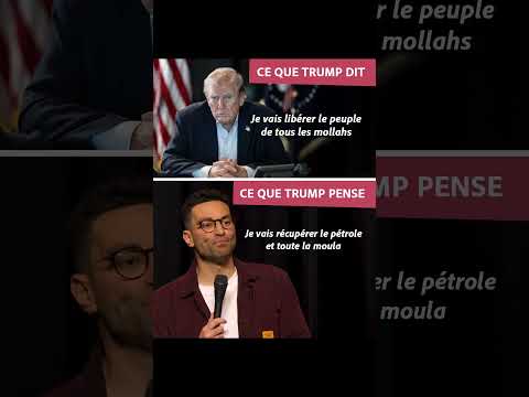 Ce que Trump dit VS Ce que Trump pense
