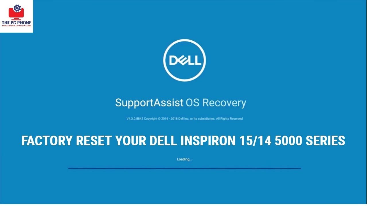 DELL INSPIRON 15 FACTORY RESET WITH SUPPORT OS RECOVERY