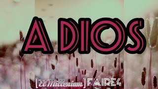 A DIOS. Faire4 -  [El Millenium EP]