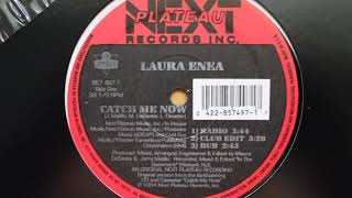 Watch Laura Enea Catch Me Now video