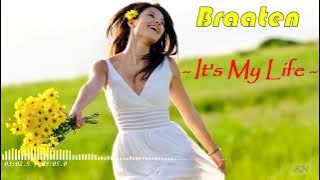 Braaten - 'It's My Life' //Original Mix//