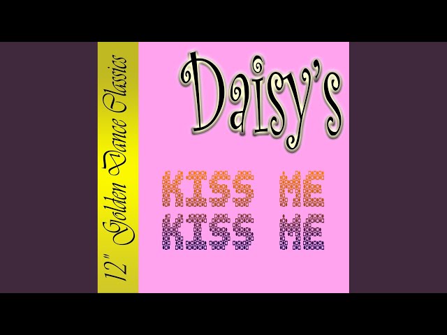 DAISY - KISS ME KISS ME