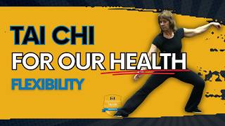 Healthspan Tai Chi - Flexibility