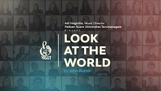 Look At The World - Virtual Choir