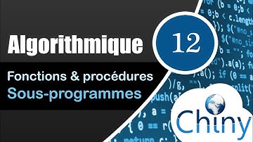 Algorithmique (12/14) - Fonctions et procédures (sous-programmes)