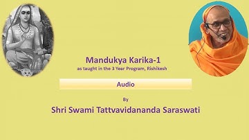 Mandukya Kārika -1; Lecture-05: Introduction by Shri Swami Tattvavidanda Saraswati