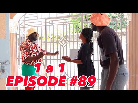 1 a 1 Episode  89 Dema Ton Tine Mia Lala Tibouksen Stella Deblozay Steeve Kedji Sisi Paga