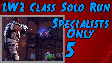XCOM 2 Run: LW2 Specialist Class Only (Stream Archive #5)