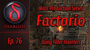 Factorio - Mass Production - Ep. 76: Using Filter Inserters