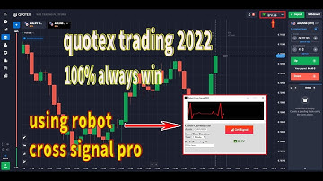 Quotex trading 2022 | 100% always win | using robot cross signal pro | king trader