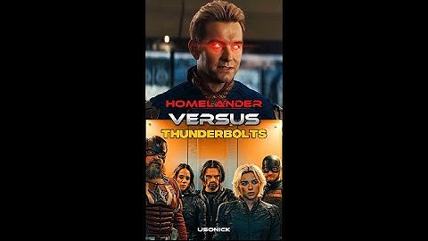 Homelander VS Thunderbolts (Versus Battle)