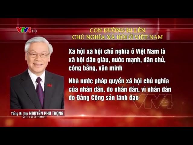 Outline Video Teaching FPT MLN131 CQ3 3 Bài viết của Tổng Bí thư về con đường đi lên CNXH VTV4