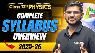 Class 12 Physics Syllabus 2025-26 | CBSE Class 12th Official Board Syllabus | CBSE Exam 2025-26
