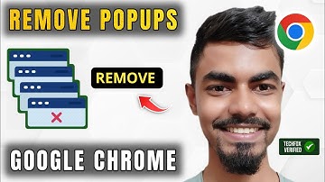 How to Remove PopUps in Google Chrome - (Easy Guide)