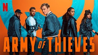 Army of Thieves 2021 Movie || Matthias, Nathalie Emmanuel || Army of Thieves Movie Full Facts Review