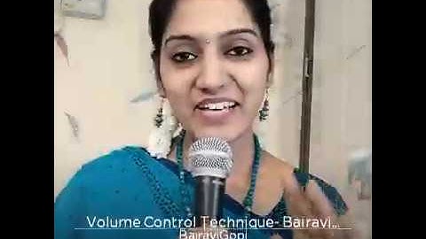 Volume Control- Singing Techniques By BairaviGopi