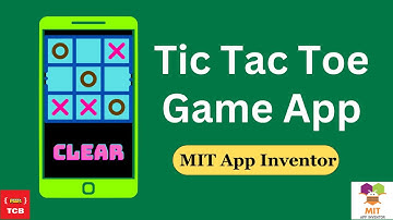 Creating a Tic Tac Toe Game in MIT App Inventor 2 | App Demo