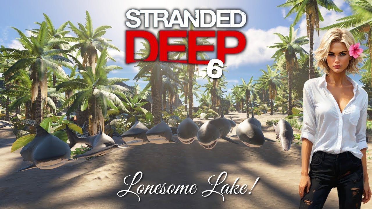 Stranded Deep | S6 | EP10 | Exploring another amazing island!