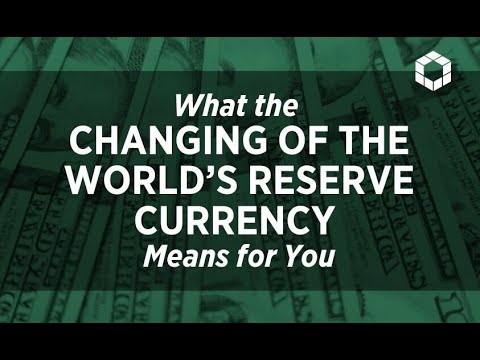 What the Changing of the World’s Reserve Currency Means for You | Stansberry Research