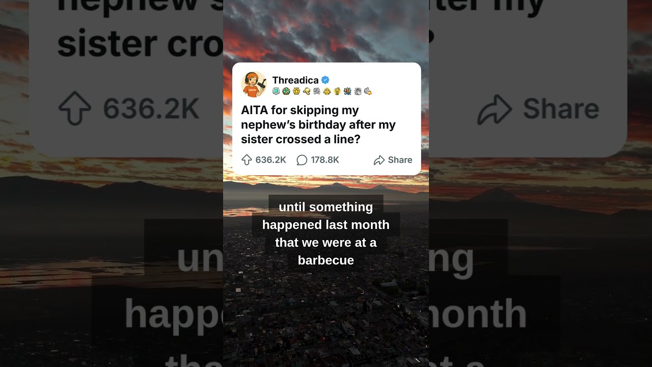 AITA For Skipping My Nephew S Birthday After Sister Crossed A Line Aita Redditstories