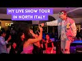 Eki  my live show tour in north italy 