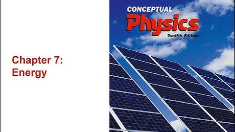 Chapter 7 — Energy