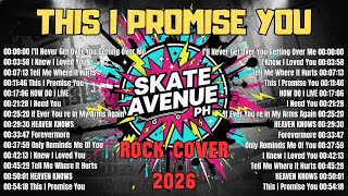Download Lagu Skate Avenue PH - This I Promise You | Rock Cover Lyrics Playlist 2026 Non-Stop MP3