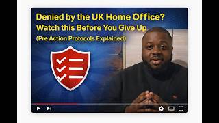 Denied by the Home Office? Watch this before you give up! (Pre-Action Protocol Explained)