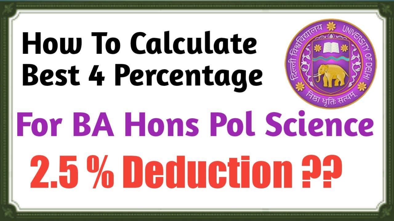 How To Calculate Best 4 Percentage For Delhi University BA Hons Pol 