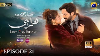 Humrahi Episode 21 [Eng Sub] Danish Taimoor - Hiba Bukhari | 31st May 2026 - HAR PAL GEO - HD Review