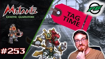 Tag Time Again | Mutants: Genetic Gladiators