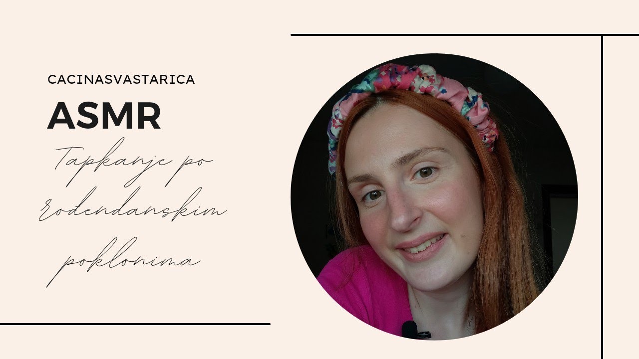 Asmr - Rođendanski pokloni (sve i svašta) 🌺