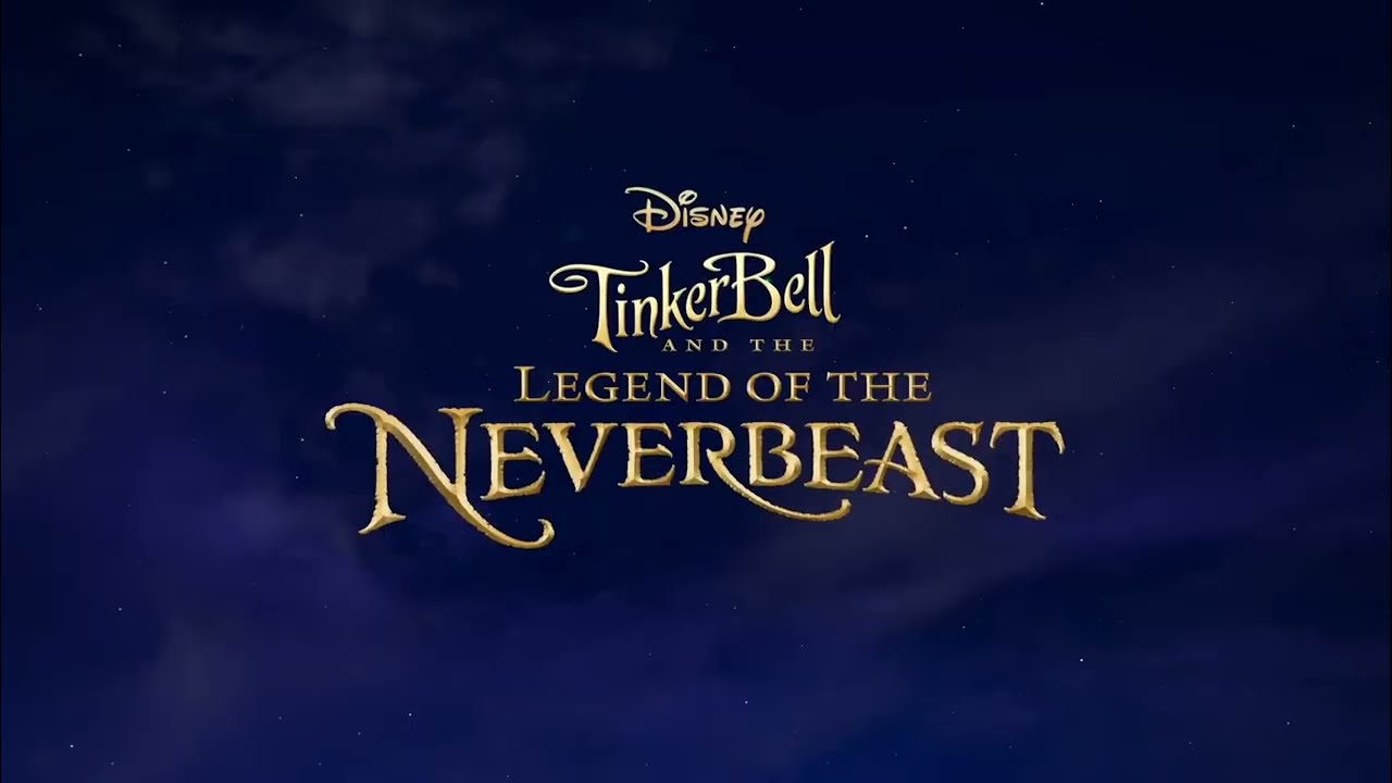 Non/Disney Trailer - Tinkerbell & The Legend Of The Neverbeast 