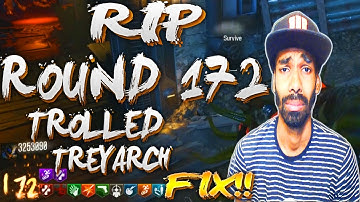 RIP ROUND 172 TREYARCH TROLL G SPAWN ERROR WTF FIX PLEASE - REVELATIONS DLC 4 BO3 ZOMBIES
