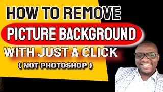 How To Remove Picture Background How To Remove Background From Images Just One Click