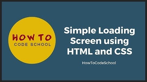 Simple Loading Screen using HTML and CSS