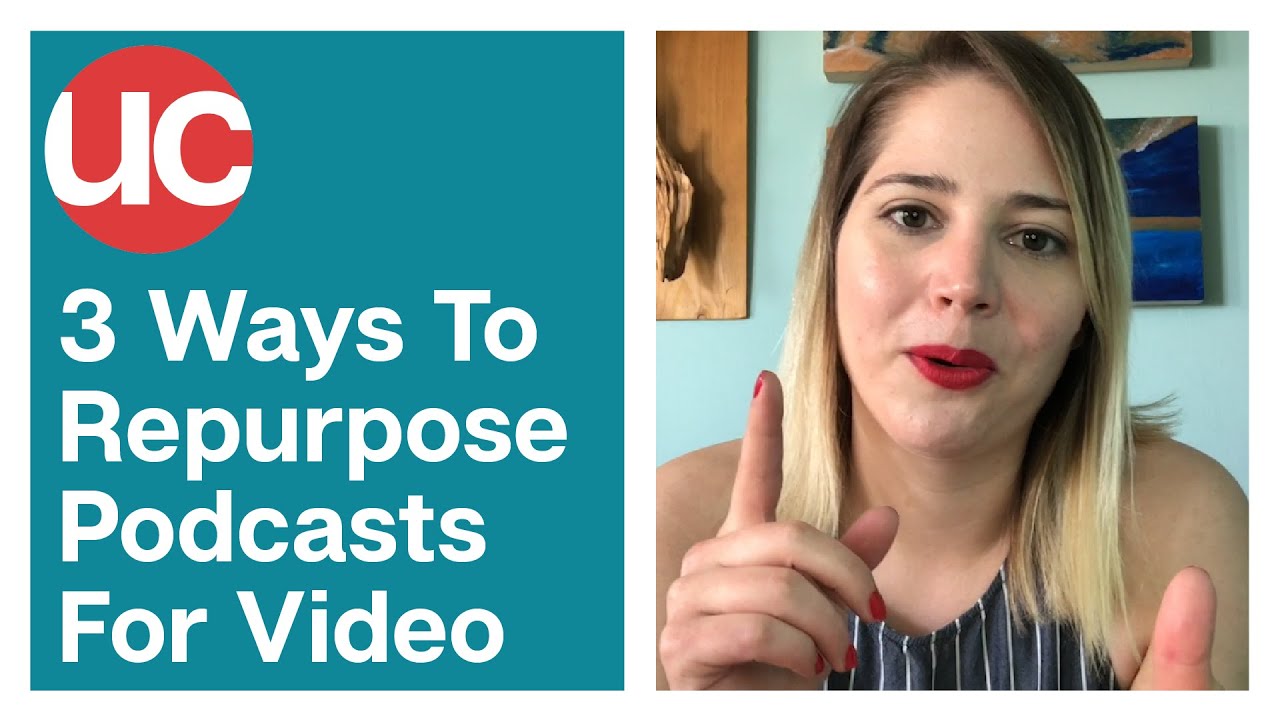 3 Ways To Repurpose Your Podcast Content For Video