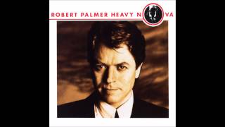 It Could Happen to You : Robert Palmer