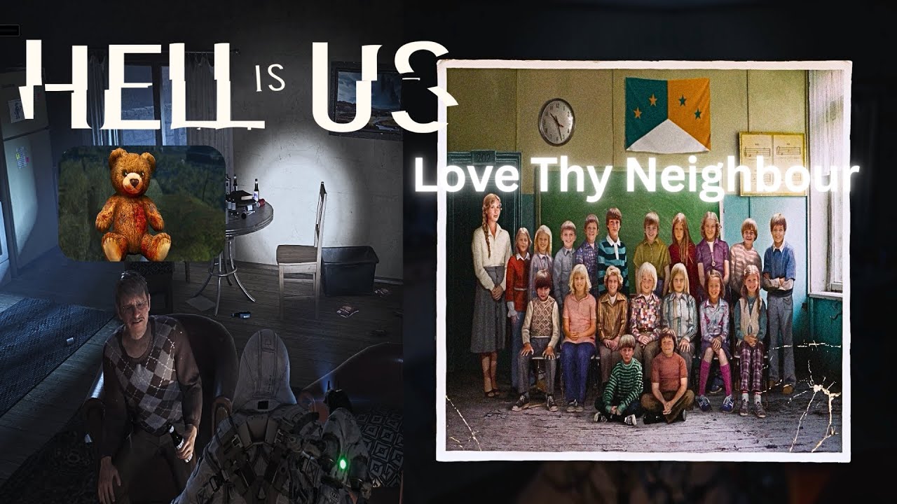 Hell Is Us – Love Thy Neighbour Good Deed Guide | Step-by-Step Walkthrough & Rewards