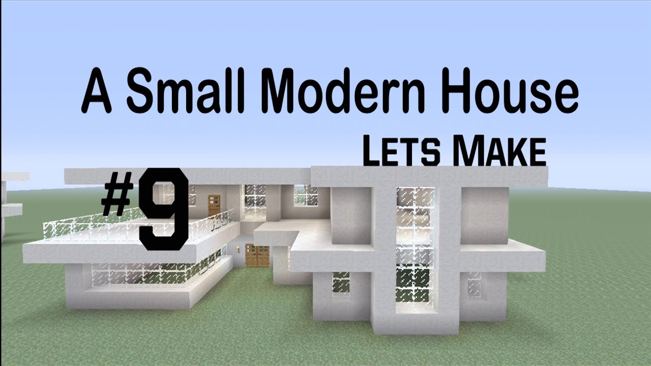 Let's Make a Small Modern House #9 - YouTube