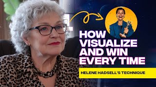 Helene Hadsell's Law of Assumption: Visualize and Win EVERY Time | Helene Hadsell's Technique