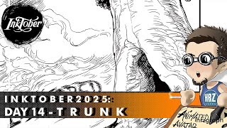 Inktober 2025 | Day 14 - Trunk