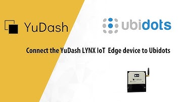 YuDash LYNX To Ubidots