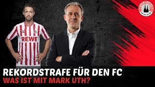 1. FC Köln mit Rekordstrafe | Was ist mit Uth? | Pierre Littbarski