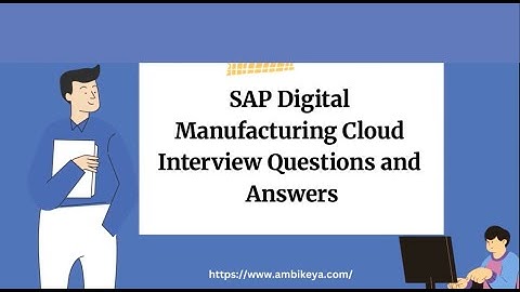 SAP Digital Manufacturing Cloud Interview Questions and Answers | Best SAP Training | Ambikeya