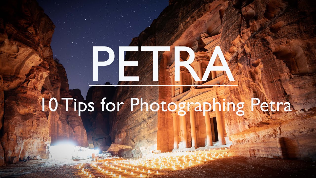 10 Tips for Photographing Petra