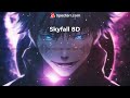 Skyfall 8D Audio Skyfall 8D Audio